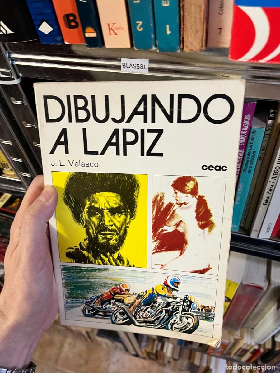 Libros de segunda mano: BLAS58C &ndash; J. L. Velasco &ndash; Dibujando a l&aacute;piz &ndash; CEAC - Foto 1