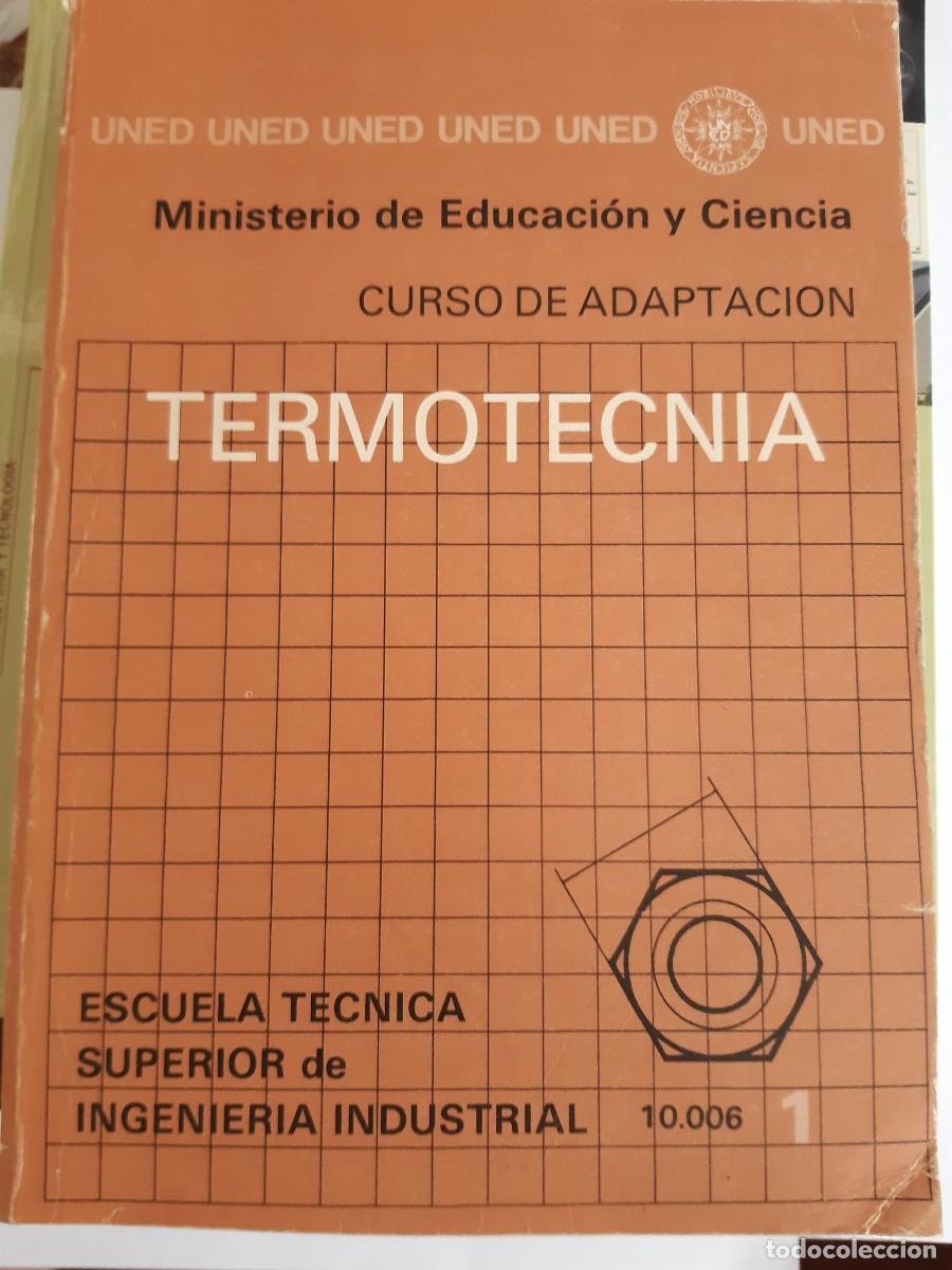 Second hand books: TERMOTECNIA JUAN ANTONIO DE ANDRES RODRIGUEZ POMATTA INGENIERIA INDUSTRIAL