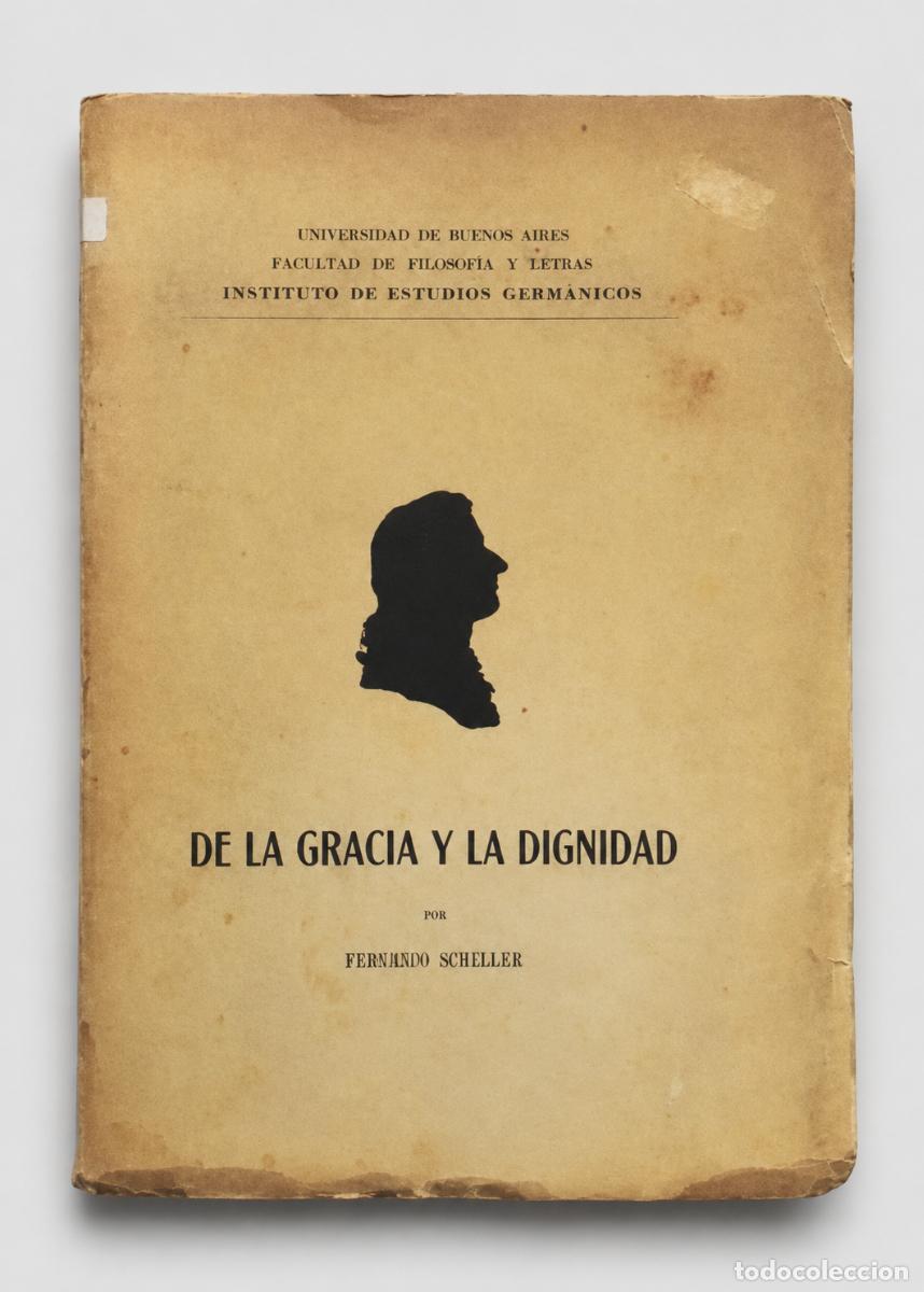 Libros de segunda mano: Federico Schiller &ndash; De la gracia y la dignidad &ndash; Universidad de Buenos Aires / Instituto de Estudios