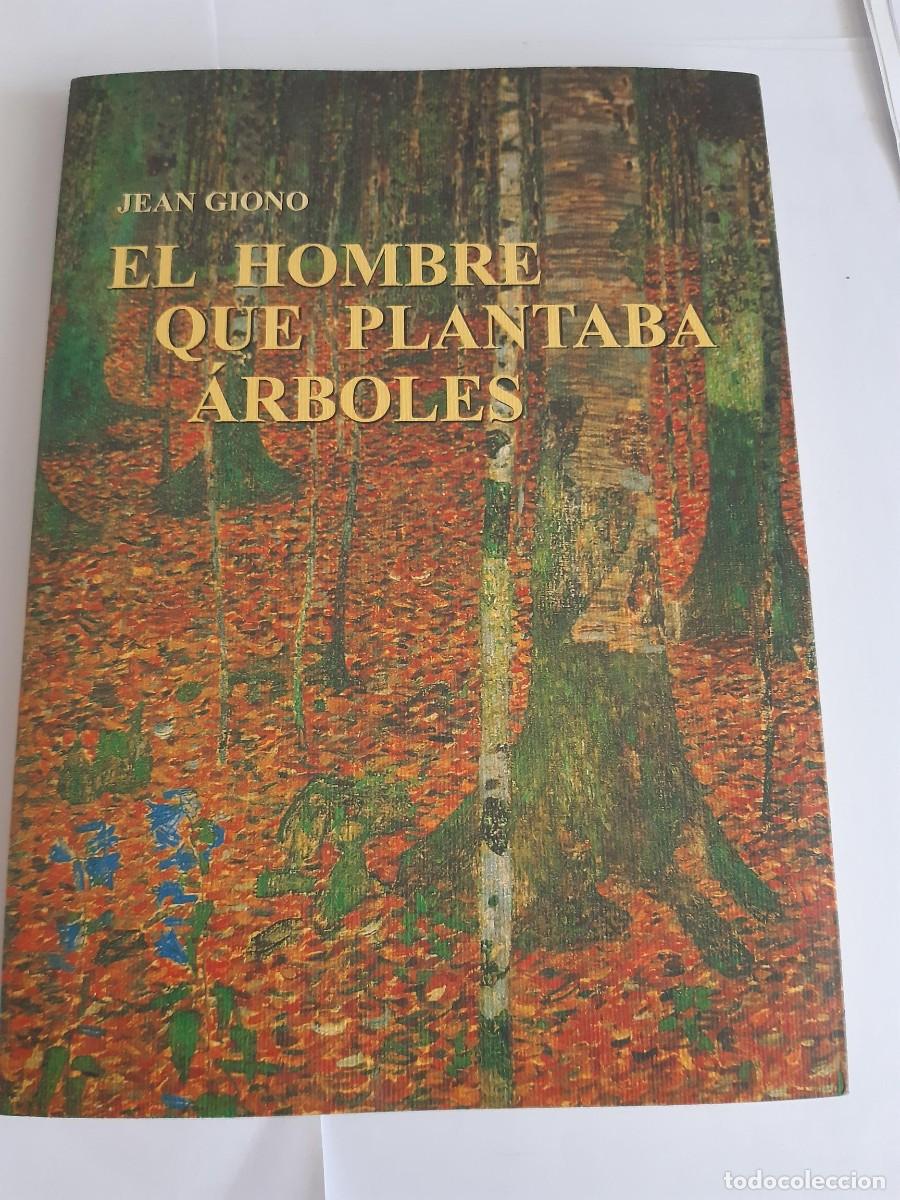 Libros de segunda mano: EL HOMBRE QUE PLANTABA &Aacute;RBOLES. JEAN GIONO