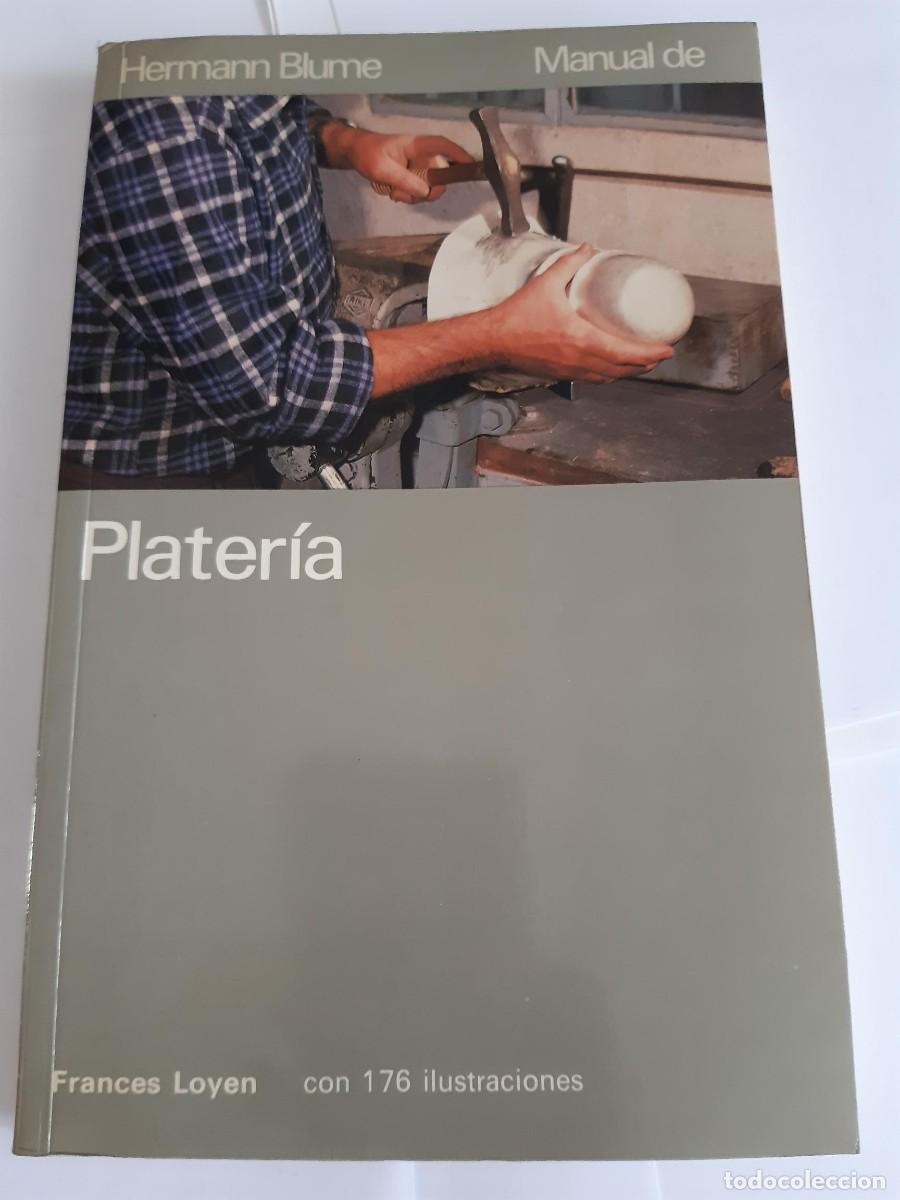 Libros de segunda mano: Manual de Plater&iacute;a. Frances Loyen. Hermann Blume