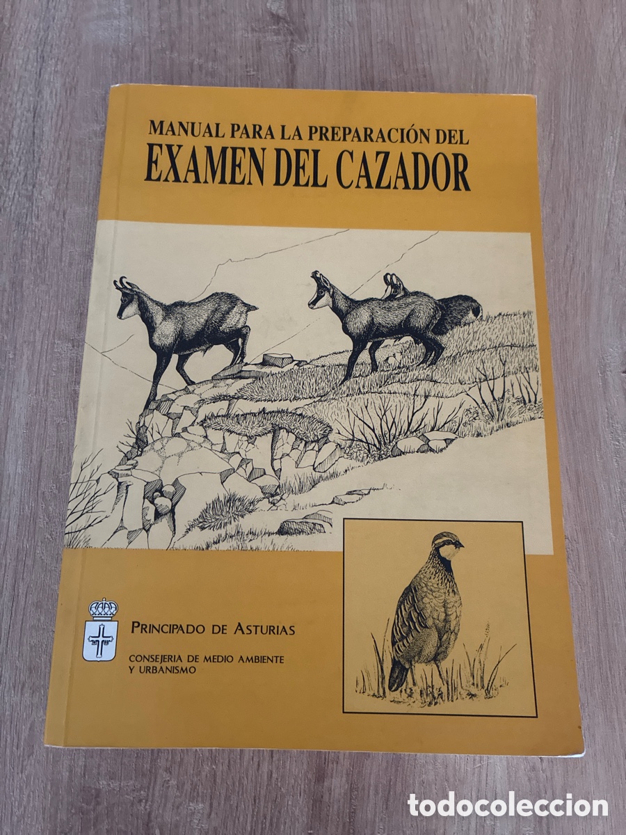 Libros de segunda mano: Manual para la preparaci&oacute;n del examen de cazador. Principado de Asturias. 1995