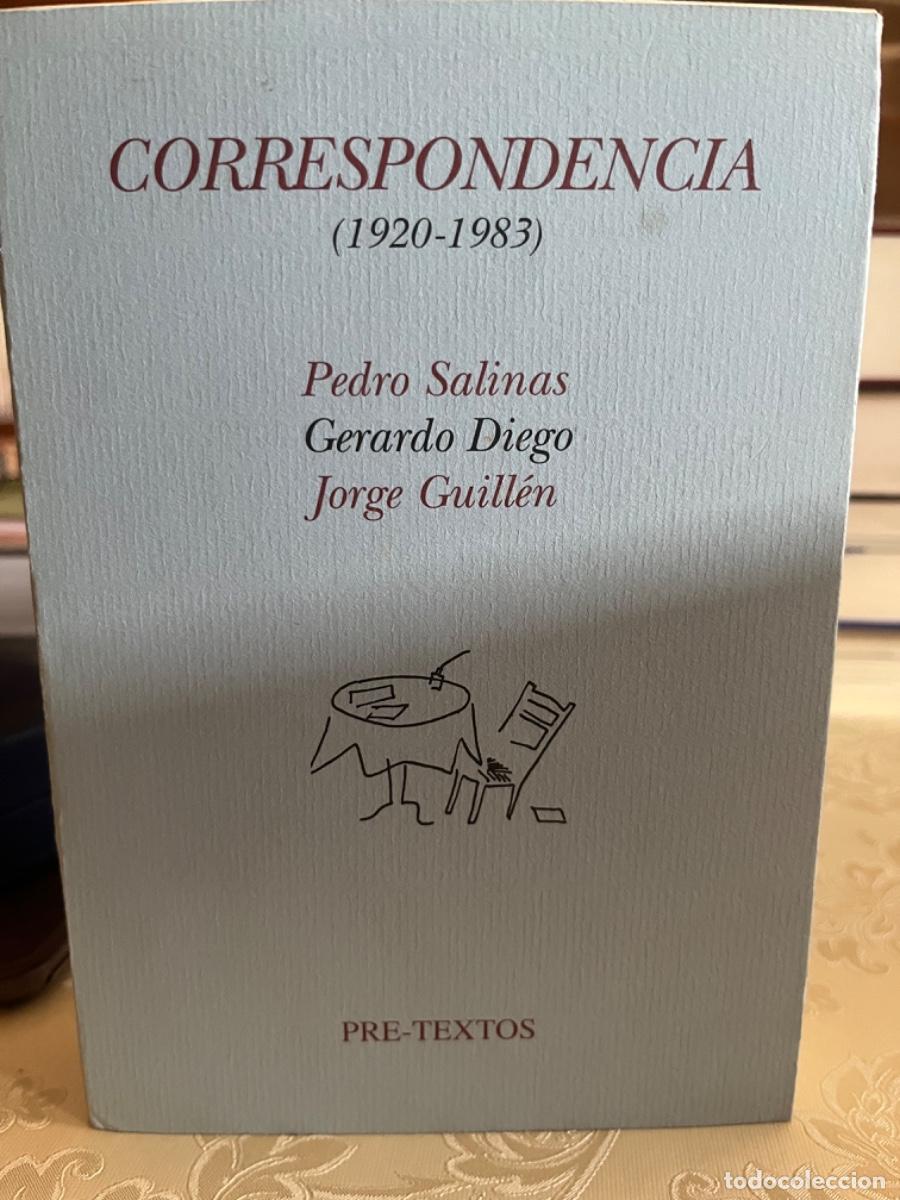 Libros de segunda mano: Salinas, Pedro/Diego, Gerardo/Guillen, Jorge.- Correspondencia (1929-1983)