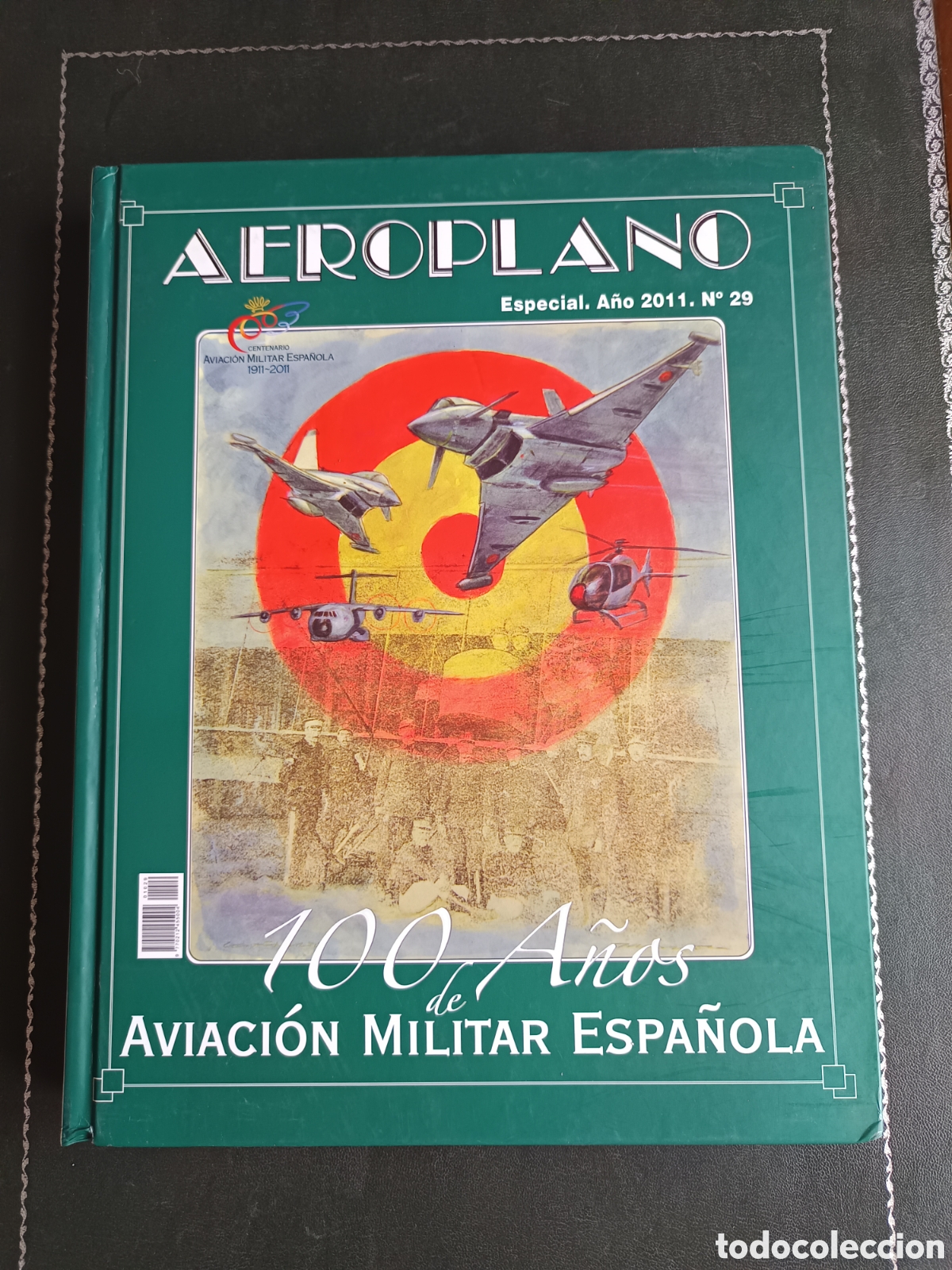 Gebrauchte B&uuml;cher: AEROPLANO. 100 A&Ntilde;OS DE AVIACION MILITAR ESPA&Ntilde;OLA.