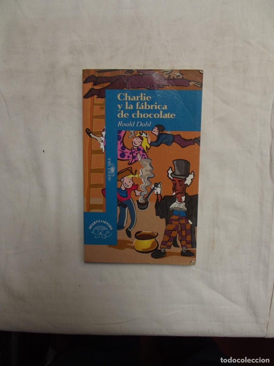 Libri di seconda mano: CHARLIE Y LA FABRICA DE CHOCOLATE POR ROALD DAHL