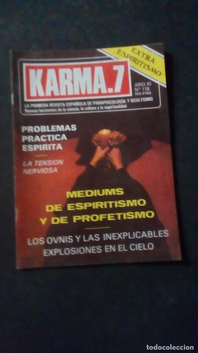Libros de segunda mano: KARMA 7 N&ordm; 118-REVISTA DE PARAPSICOLOG&Iacute;A-OVNIS-ESPIRITISMO-BUEN ESTADO