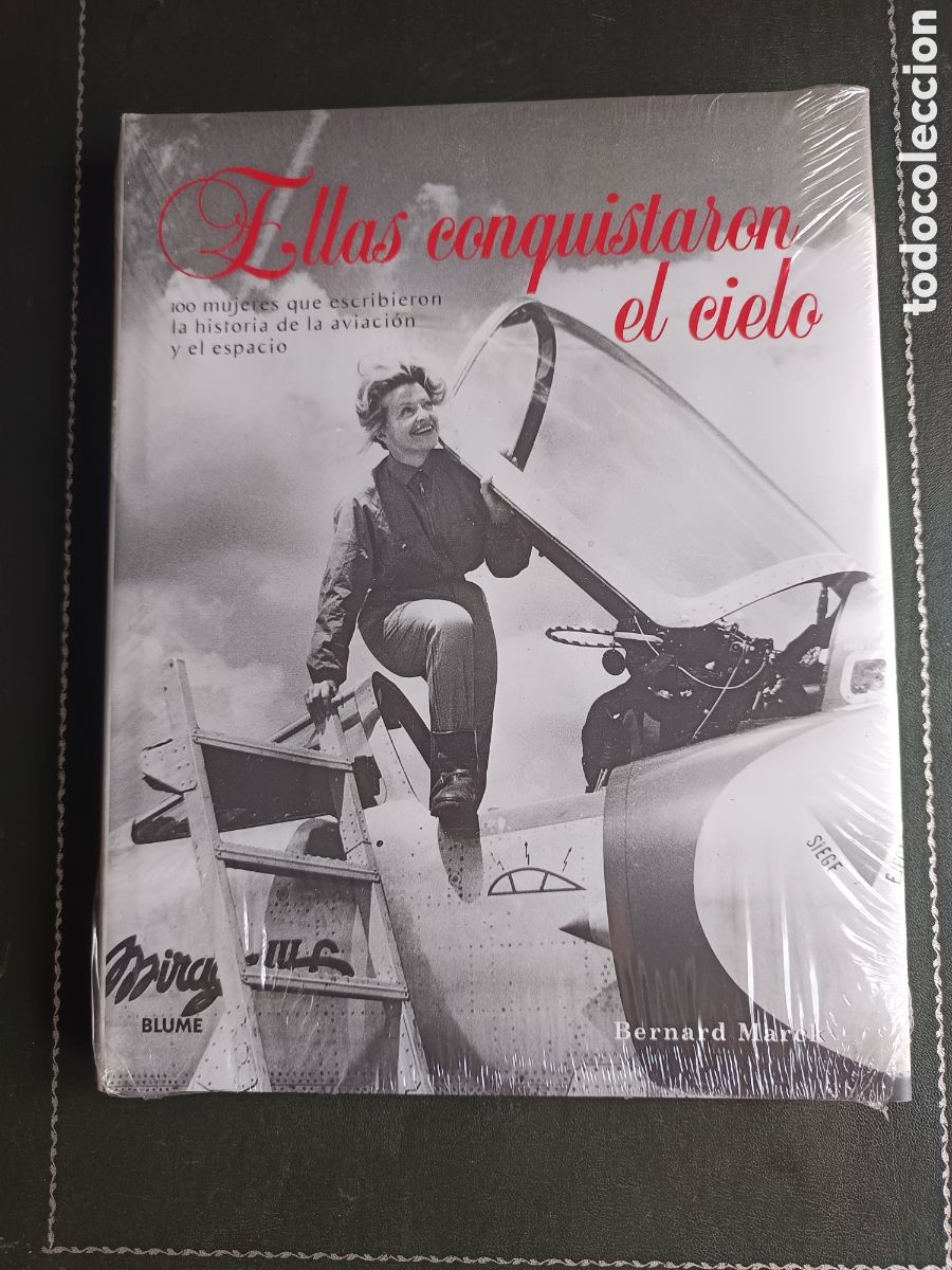 Gebrauchte B&uuml;cher: ELLAS CONQUISTARON EL CIELO 100 Mujeres que escribieron la historia de la aviacion
