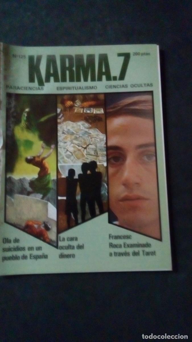 Libros de segunda mano: KARMA 7-N&ordm; 125-REVISTA DE PARAPSICOLOGIA-OVNIS-ESPIRITISMO-FRANCES ROCA