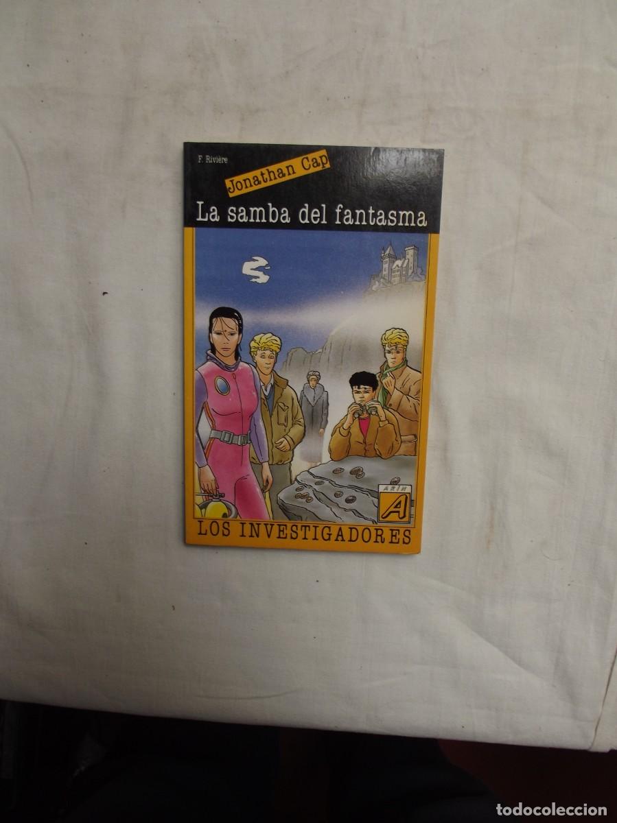 Livres d'occasion: LA SAMBA DEL FANTASMA - LOS INVESTIGADORES POR JONATHAN CAP
