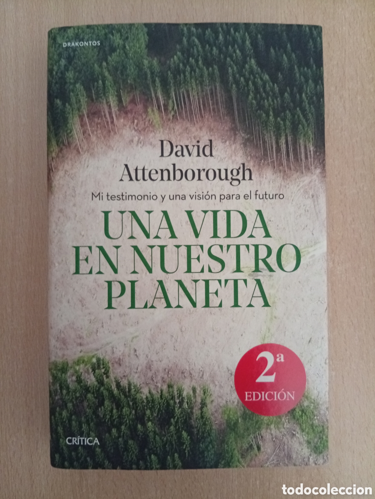 Libros de segunda mano: UNA VIDA EN NUESTRO PLANETA. David Attenborough. Editorial Cr&iacute;tica