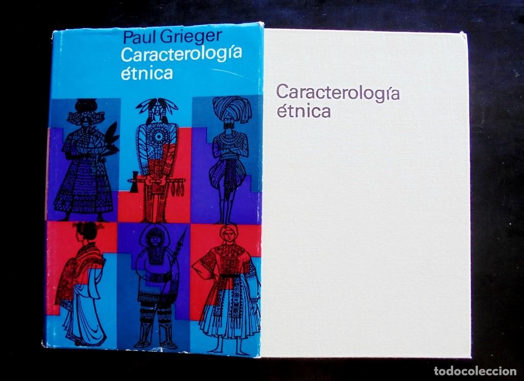 Libros de segunda mano: Paul Grieger Caracterolog&iacute;a &eacute;tnica. Introducci&oacute;n al estudio y comprensi&oacute;n de los pueblos 1966 1a ed.
