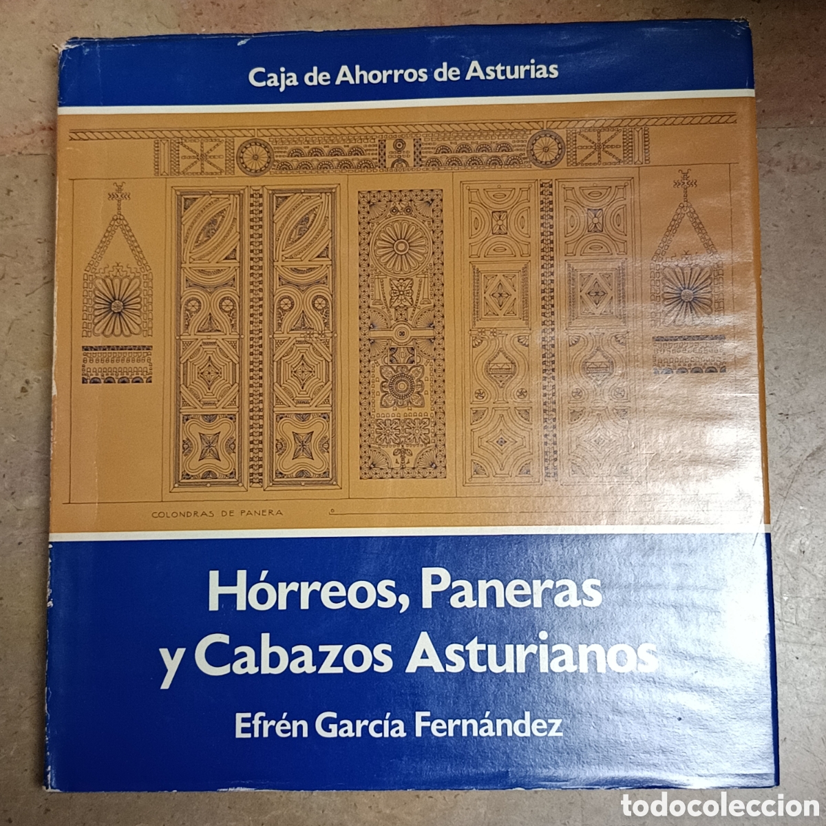 Libri di seconda mano: H&oacute;rreos, Paneras y Cabazos asturianos - Efr&eacute;n Garc&iacute;a Fern&aacute;ndez