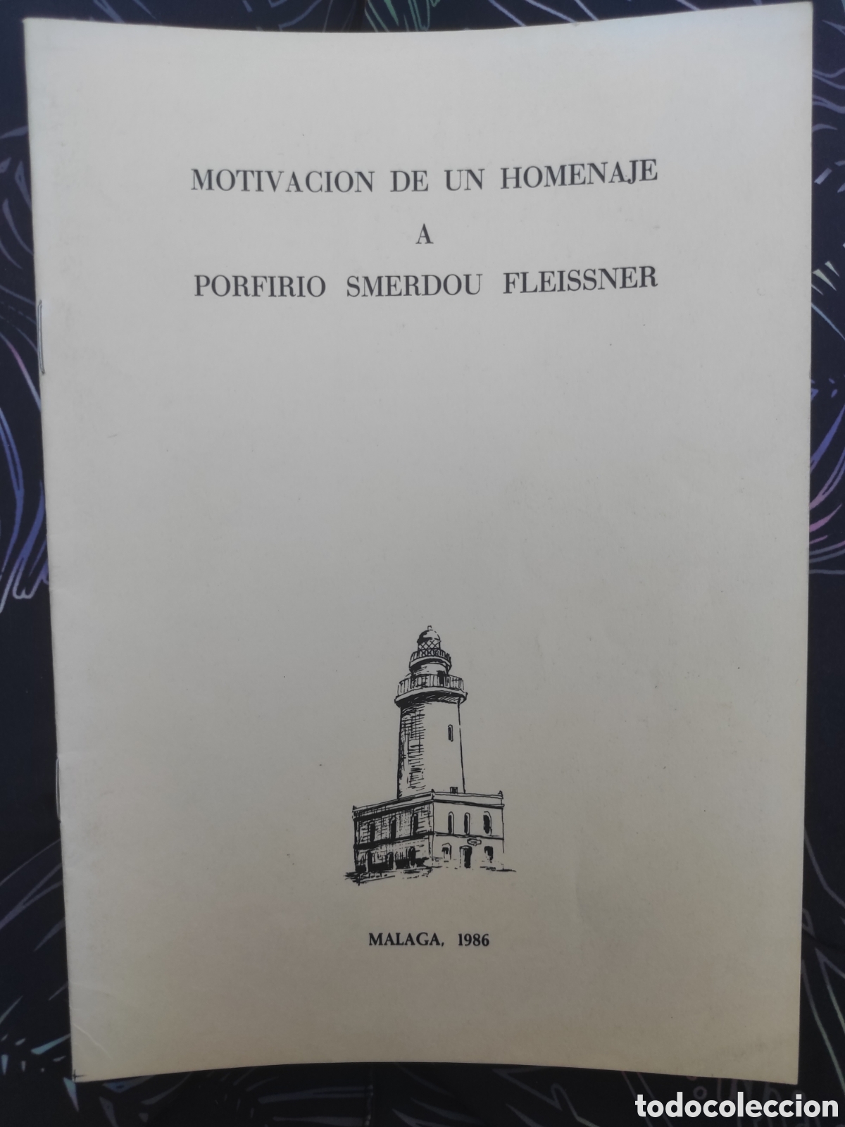 Libros de segunda mano: Motivaci&oacute;n de un homenaje a Porfirio Smerdou Fleissner. Homenaje a Porfirio Smerdou Fleis
