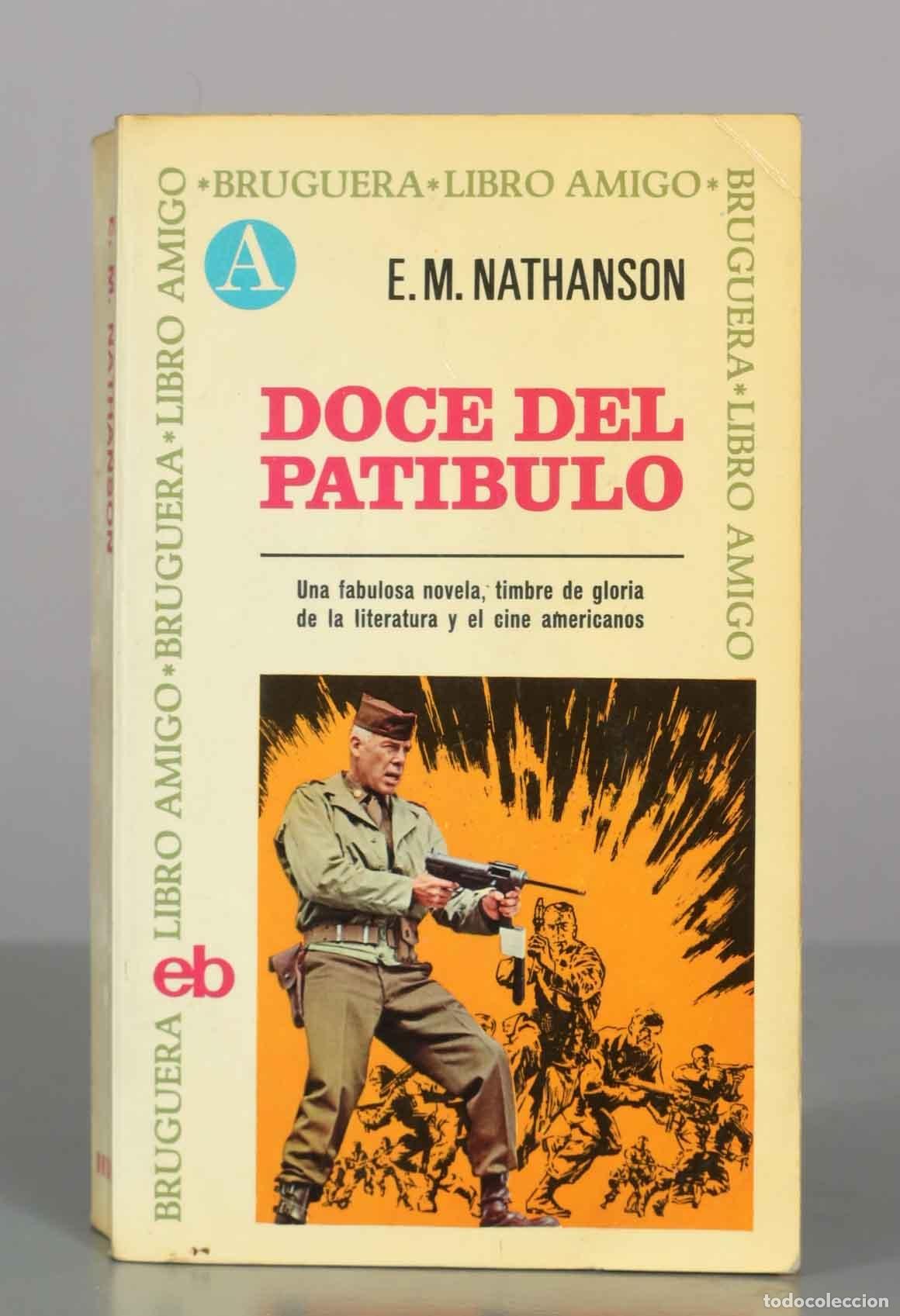 Second hand books: Doce del pat&iacute;bulo - E. M. Nathanson - Editorial Bruguera