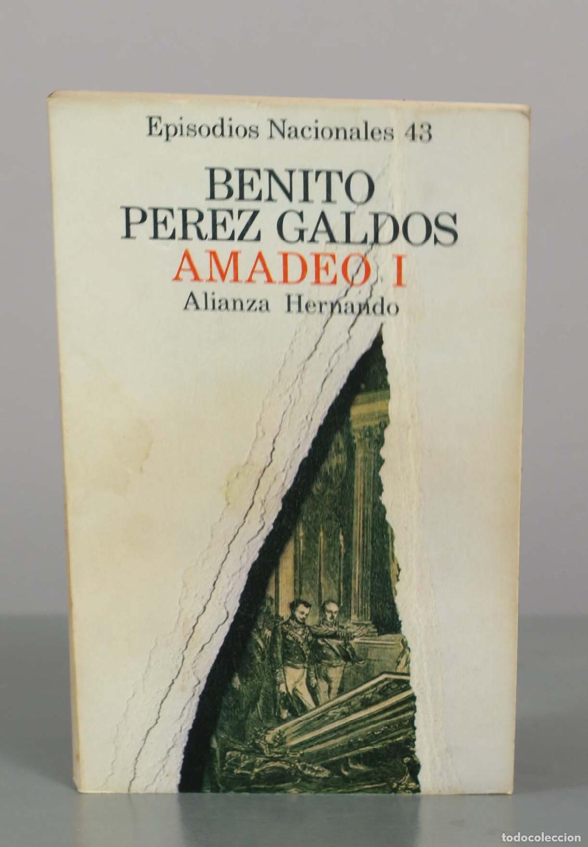Second hand books: Amadeo I - Benito P&eacute;rez Gald&oacute;s - Alianza Editorial,