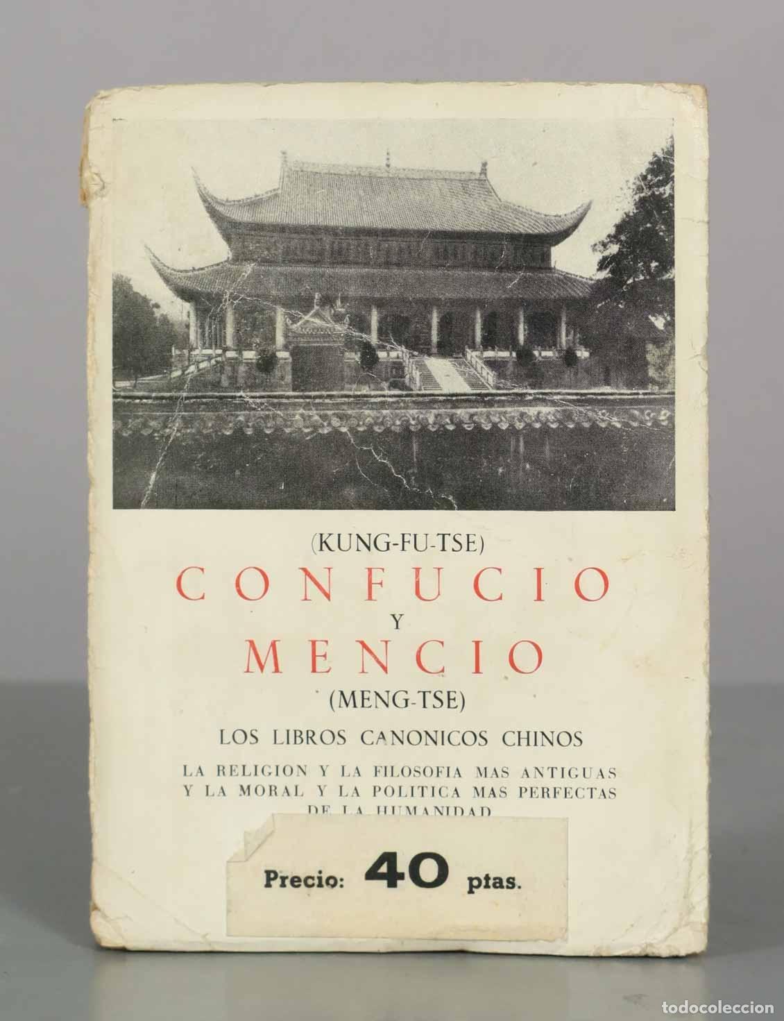 Libros de segunda mano: Confucio y Mencio. Los libros can&oacute;nicos chinos - Ediciones Ib&eacute;ricas