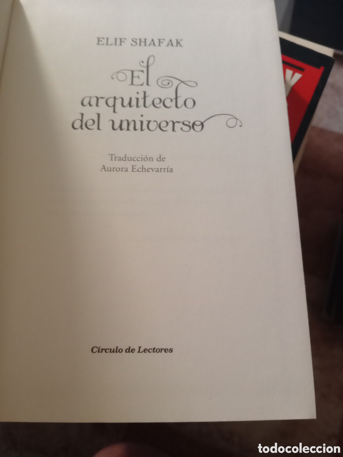 Libros de segunda mano: El arquitecto del universo a elif shafak - Foto 3