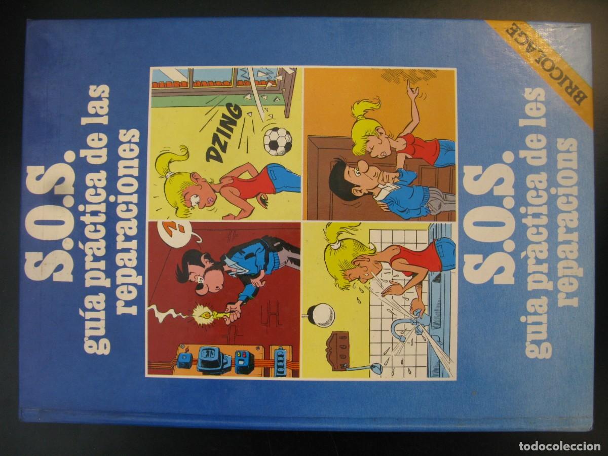 Libros de segunda mano: GUIA PRACTICA DE LAS REPARACIONES. BRICOLAGE. SOS.