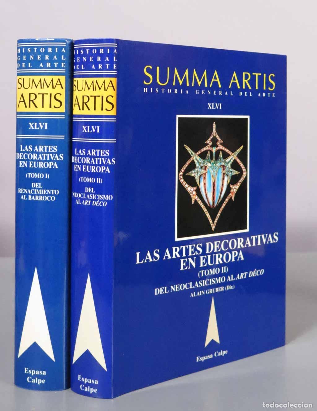 Libros de segunda mano: Summa Artis XLVI: Las Artes Decorativas en Europa (2 Tomos) - Alain Gruber - Espasa Calpe