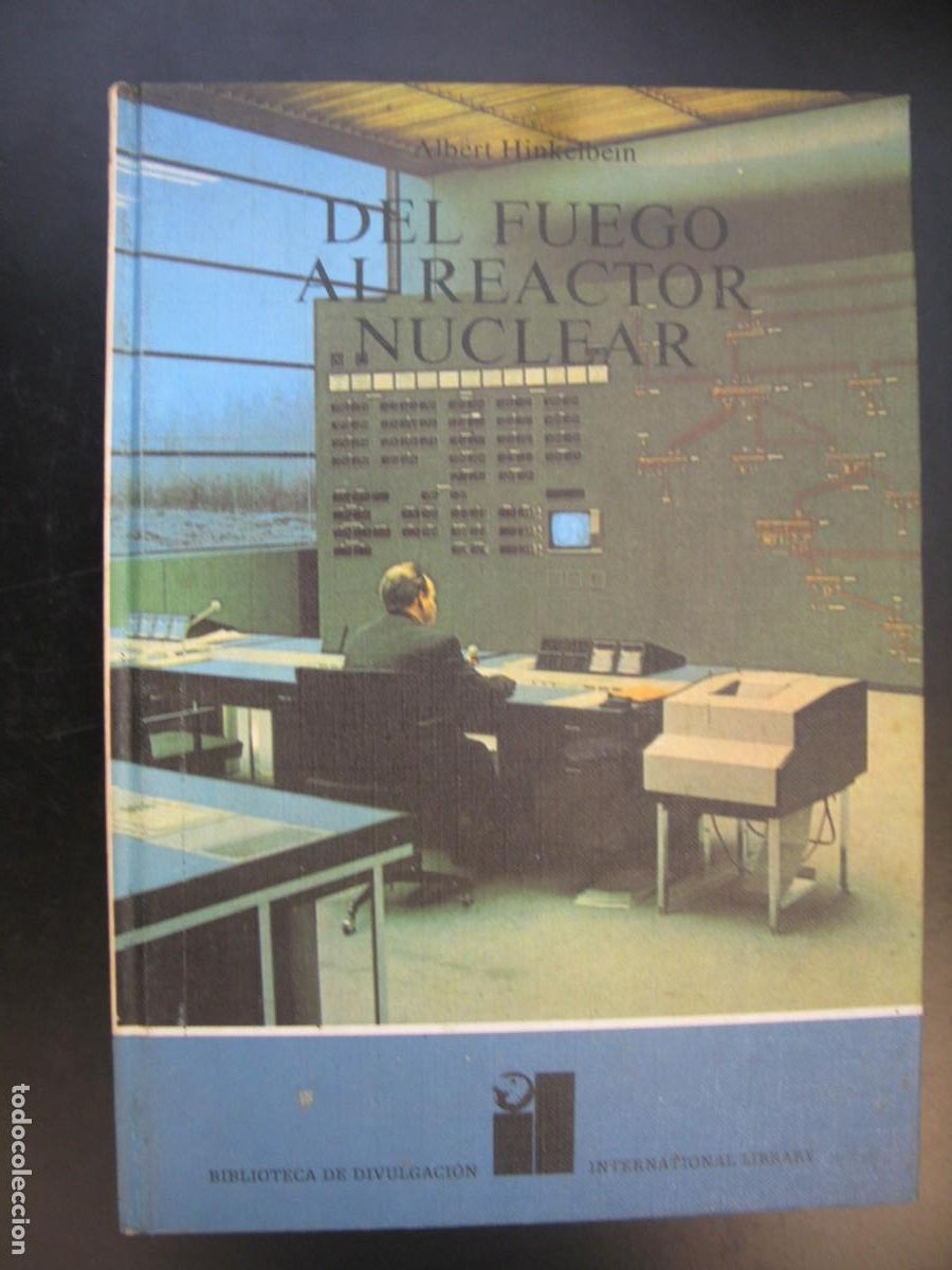 Second hand books: Del fuego al reactor nuclear - Albert Hinkelbein