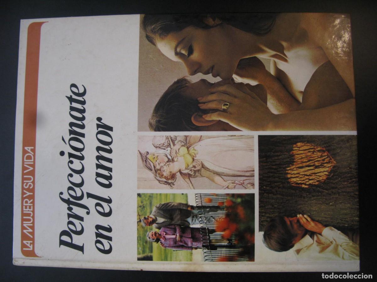 Livres d'occasion: Perfecci&oacute;nate en el amor. Maureen green. La mujer y su vida. Circulo de lectores.