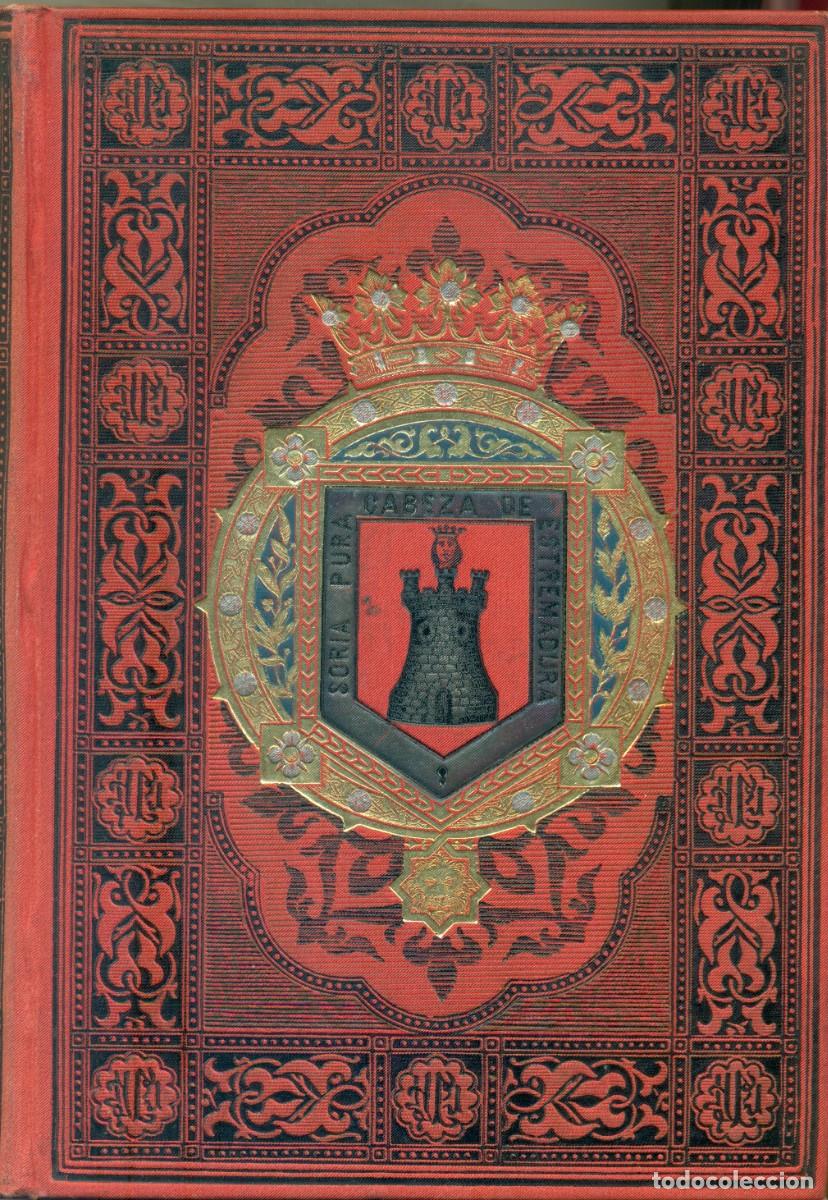 Livres d'occasion: SORIA. SUS MONUMENTOS Y ARTES. NICOLAS RABAL. EDITADO EN BARCELONA 1889.
