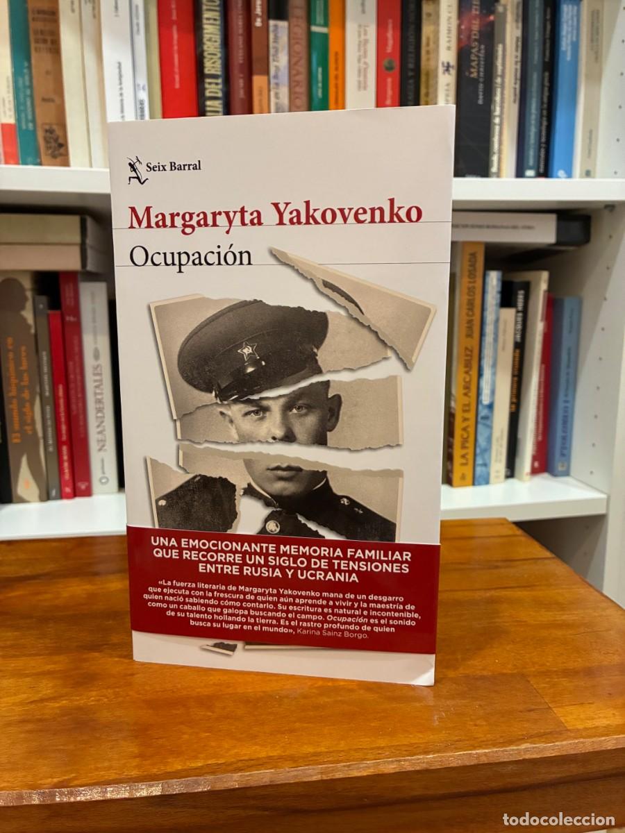 Libros de segunda mano: Ocupaci&oacute;n. Margaryta Yakovenko. Seix Barral. Guerra de Ucrania.