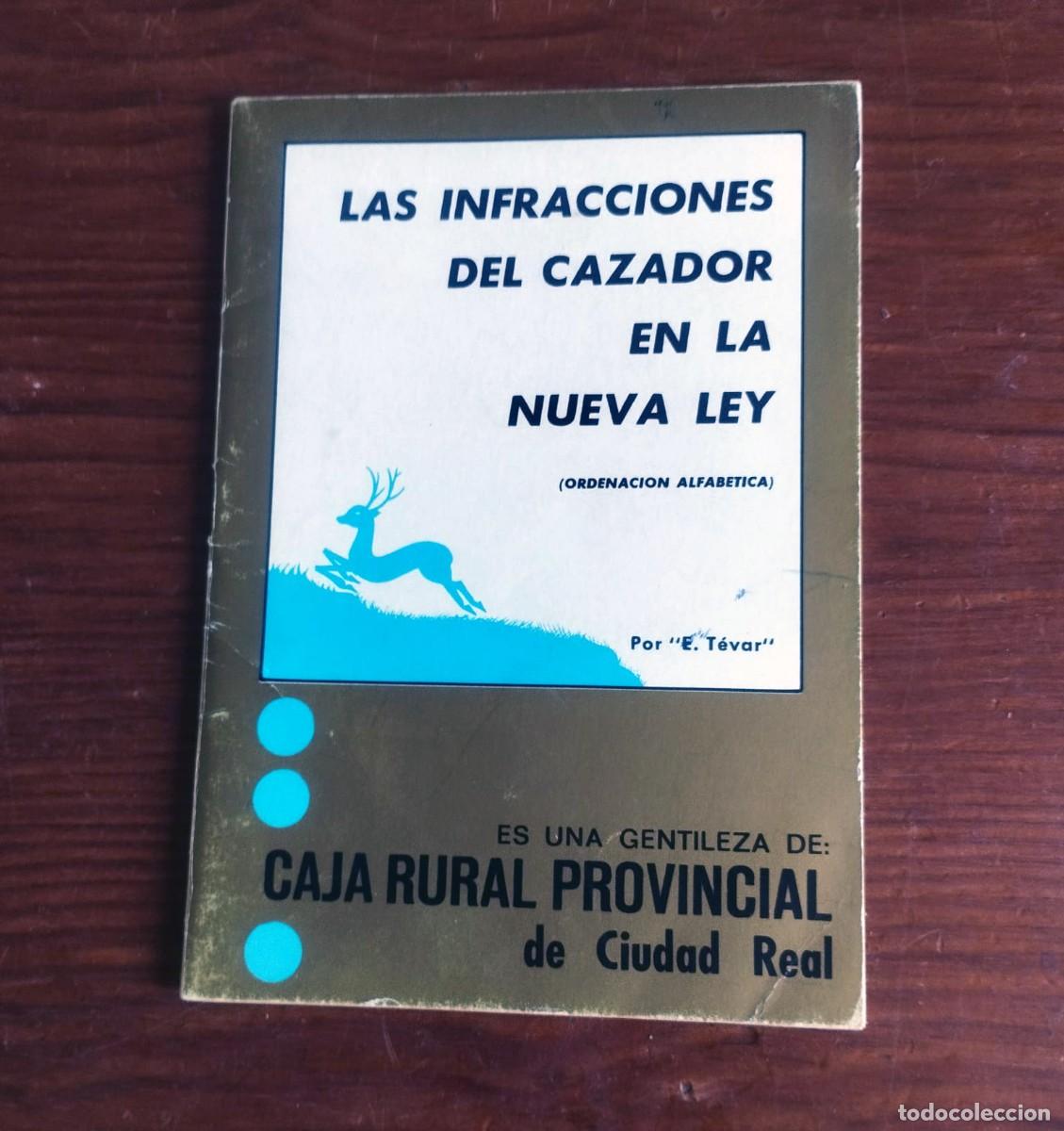 Libros de segunda mano: Folleto Las Infracciones del Cazador en la Nueva Ley (1970) - Caja Rural Ciudad Real