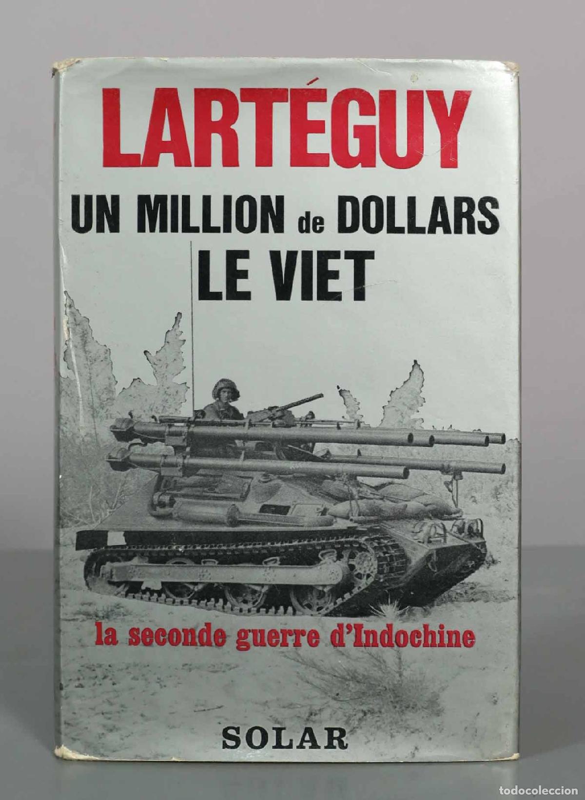Libri di seconda mano: Un million de dollars le Viet - Jean Lart&eacute;guy - Editorial Solar