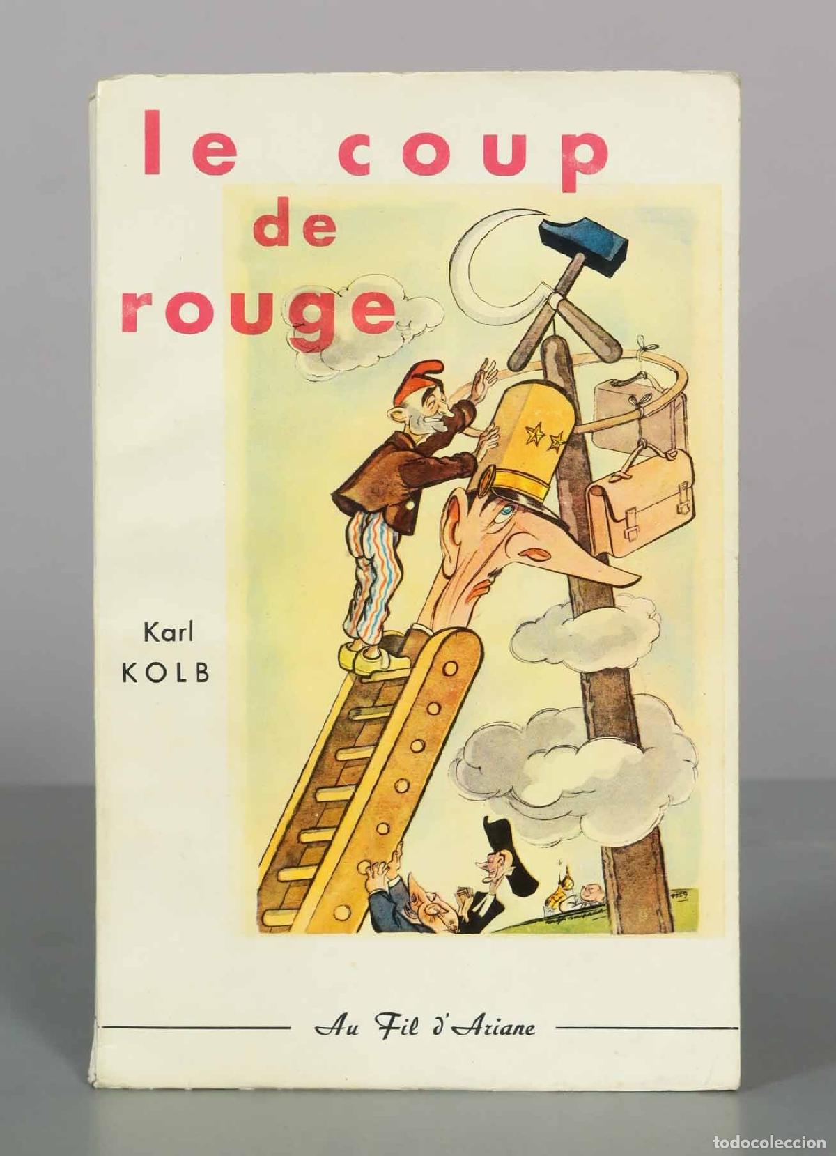 Gebrauchte B&uuml;cher: Le coup de rouge - Karl Kolb - Au Fil d&acute;Ariane