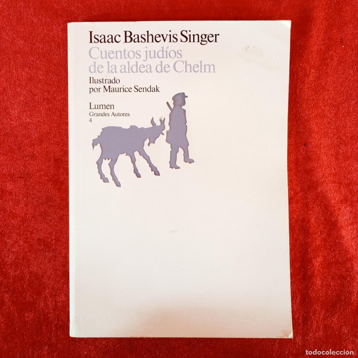Livros em segunda m&atilde;o: CUENTOS JUD&Iacute;OS DE LA ALDEA DE CHELM - ISAAC BASHEVIS SINGER - EDITORIAL LUMEN - 1991 / 1062