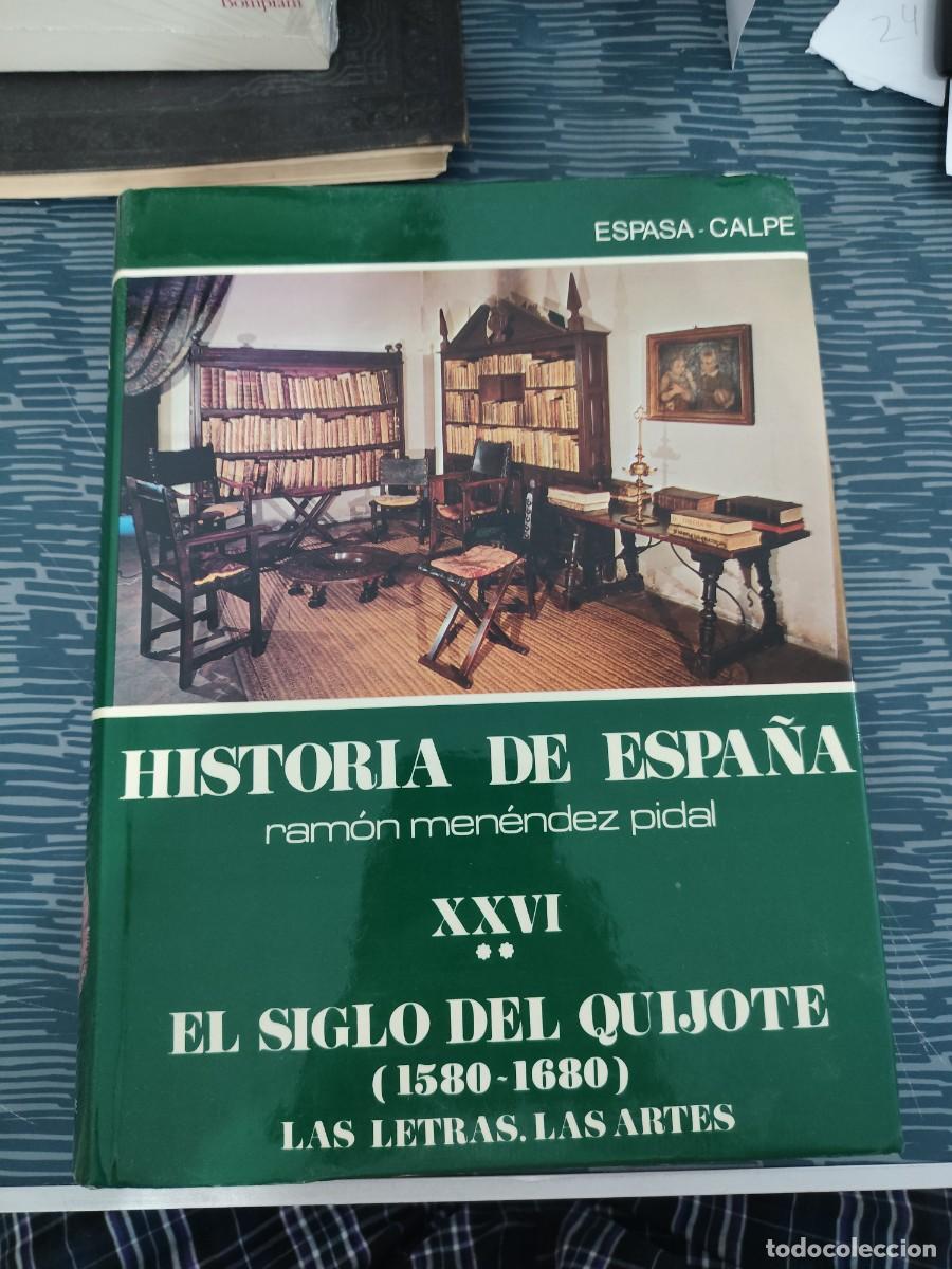 Libros de segunda mano: EL SIGLO DEL QUIJOTE,1580-1680, HISTORIA DE ESPA&Ntilde;A T.XXV,VOL.II,RAMON MEN&Eacute;NDEZ PIDAL,1986,879 P&Aacute;G.