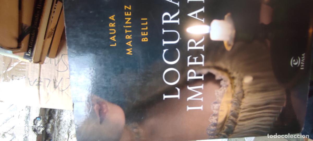 Libros de segunda mano: LOCURA IMPERIAL. - MART&Iacute;NEZ BELLI, LAURA.