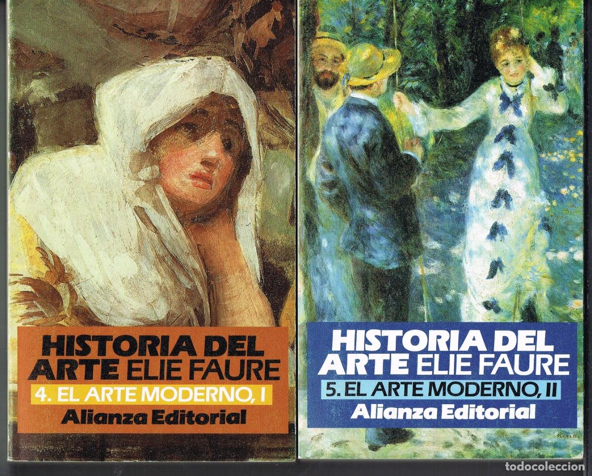 Libros de segunda mano: HISTORIA DEL ARTE. EL ARTE MODERNO TOMOS I Y II POR ELIE FAURE