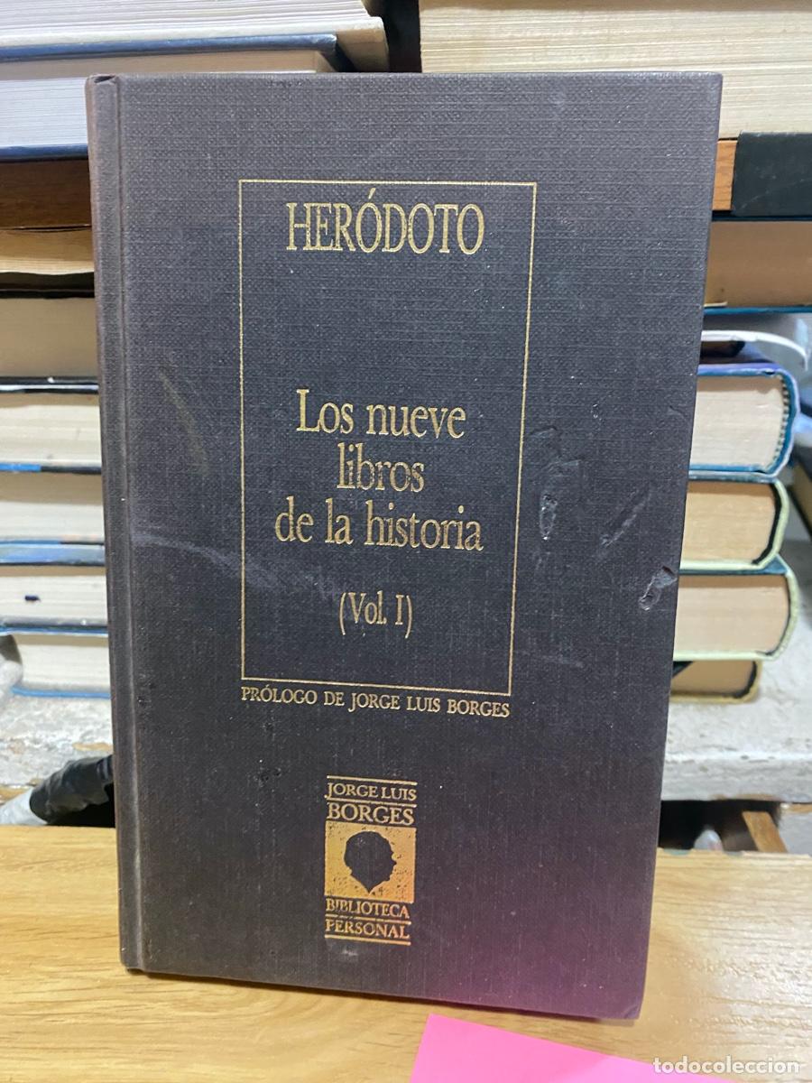 Libros de segunda mano: HERODOTO, LOS NUEVE LIBROS DE LA HISTORIA, VOL I, JORGE LUIS BORGES, BIBLIOTECA PERSONAL