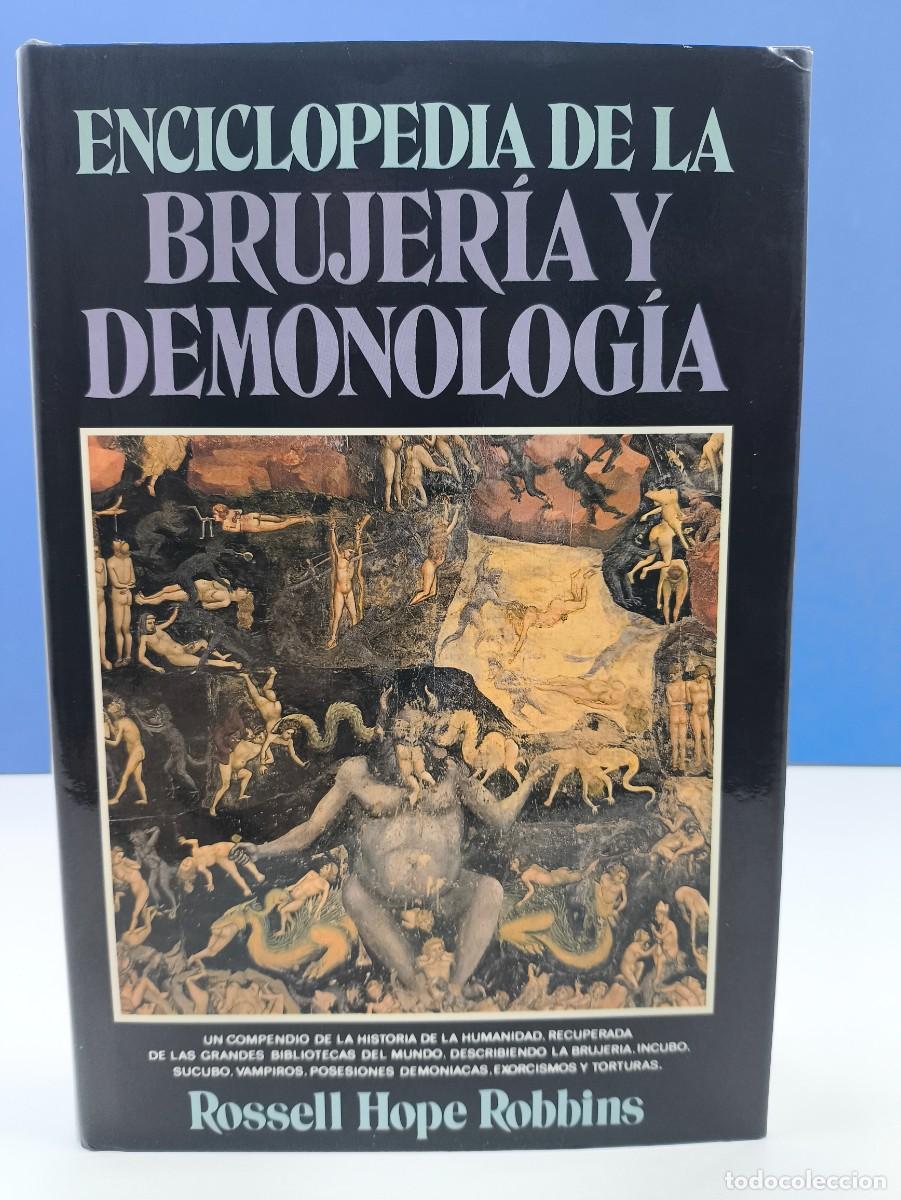 Libros de segunda mano: ENCICLOPEDIA DE LA BRUJER&Iacute;A Y LA DEMONOLOGIA / ROSSELL HOPE ROBBINS / 2&ordf;ed. 1988. DEBATE-C&Iacute;RCULO