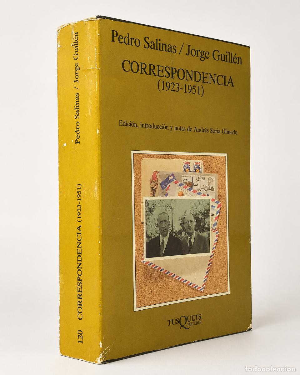 Libros de segunda mano: Pedro Salinas / Jorge Guill&eacute;n &ndash; Correspondencia (1923-1951) &ndash; Tusquets Editores &ndash; 1992