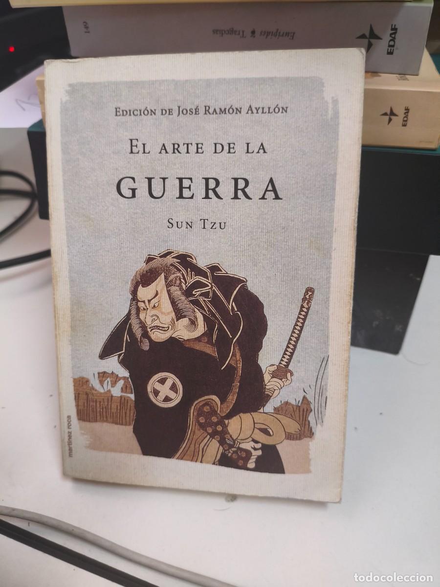 Libros de segunda mano: EL ARTE DE LA GUERRA , SUN TZU . EDICION DE JOSE RAMON AYLLON . 1999