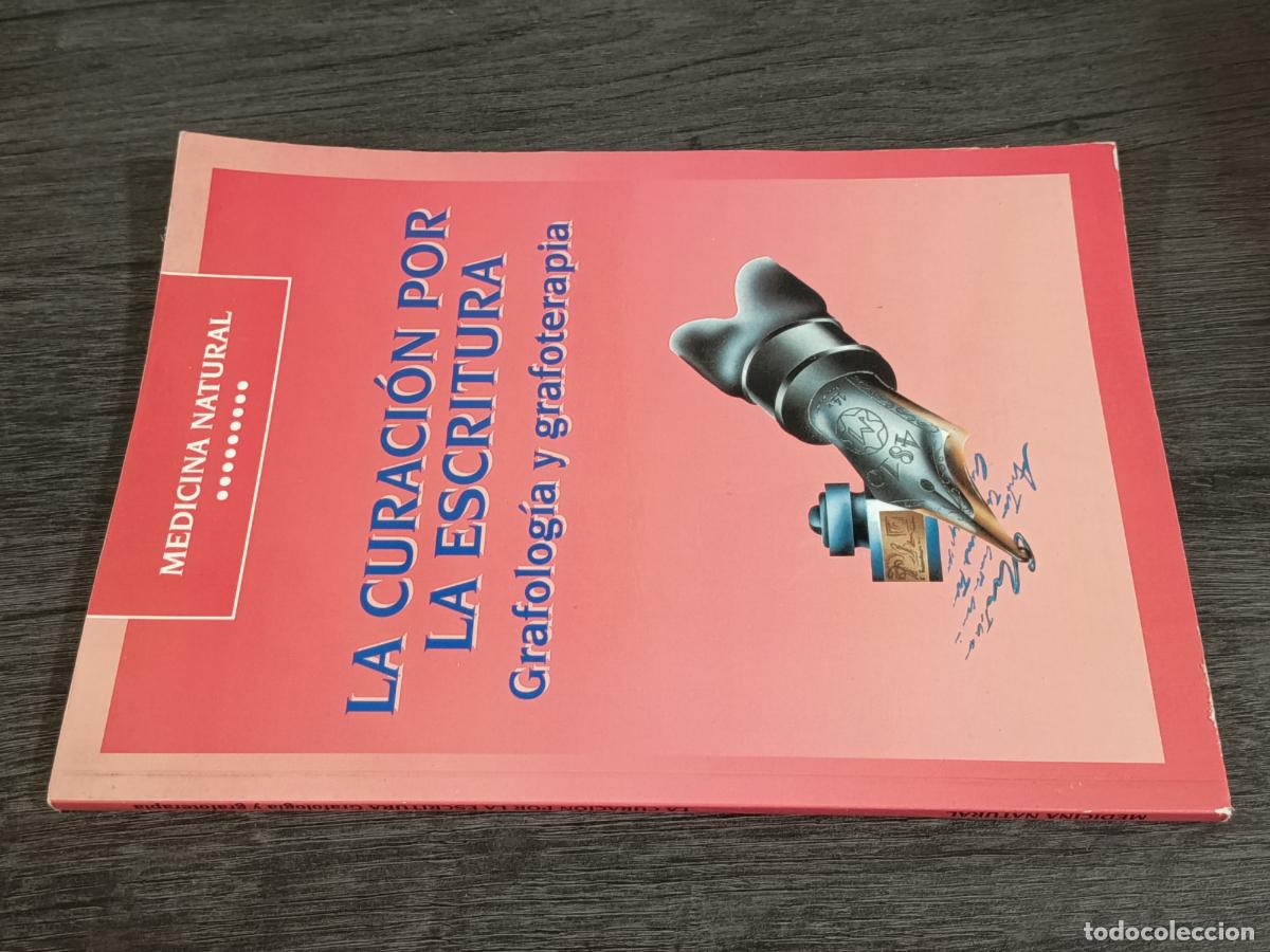 Libros de segunda mano: 1996 - VICENTE LLED&Oacute; PARR&Eacute;S. La Curaci&oacute;n por la escritura. Grafolog&iacute;a y grafoterapia