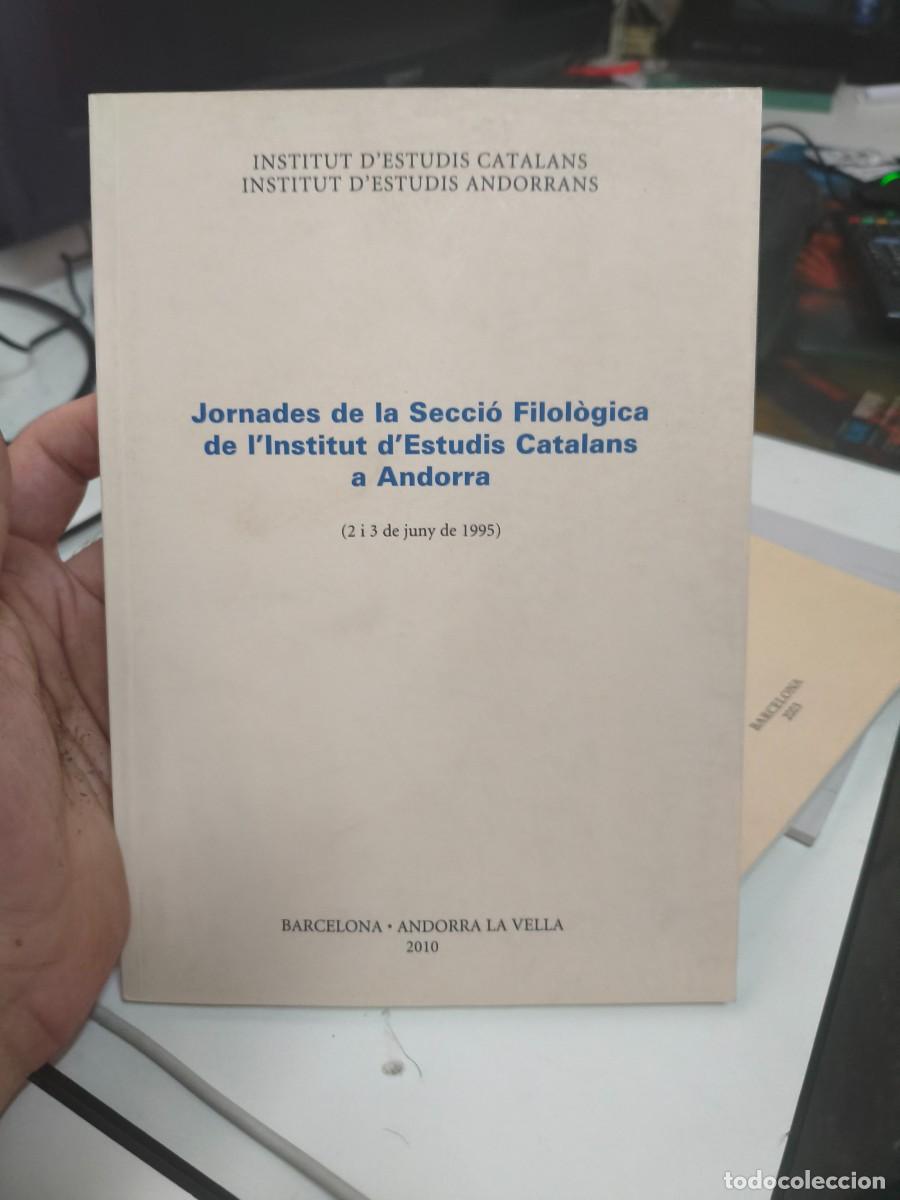 Second hand books: Jornades de la Secci&oacute; Filol&ograve;gica de l'Institut d'Estudis Catalans a Andorra. IEC. 2010.