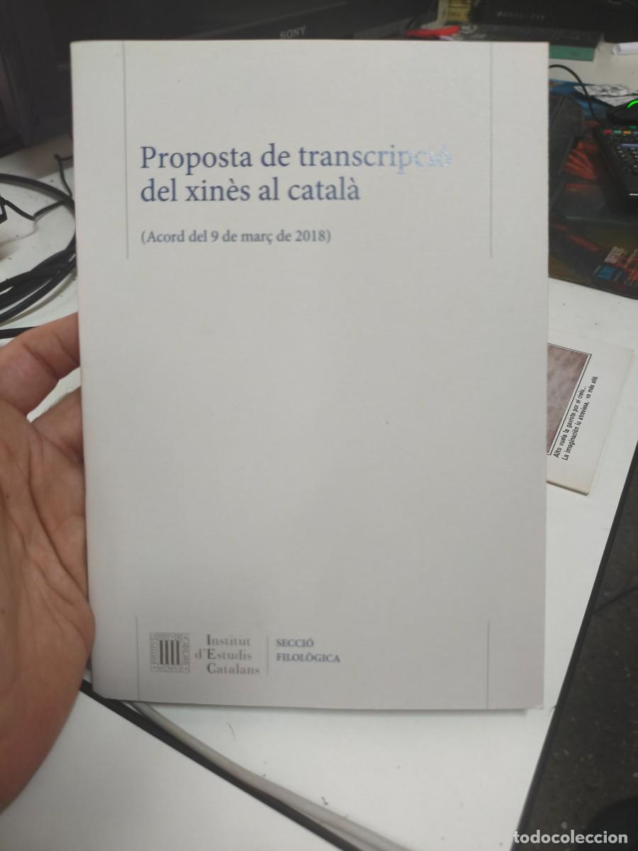 Second hand books: Proposta de transcripci&oacute; del xin&egrave;s al catal&agrave;. INSTITUT D&acute;ESTUDIS CATALANS.