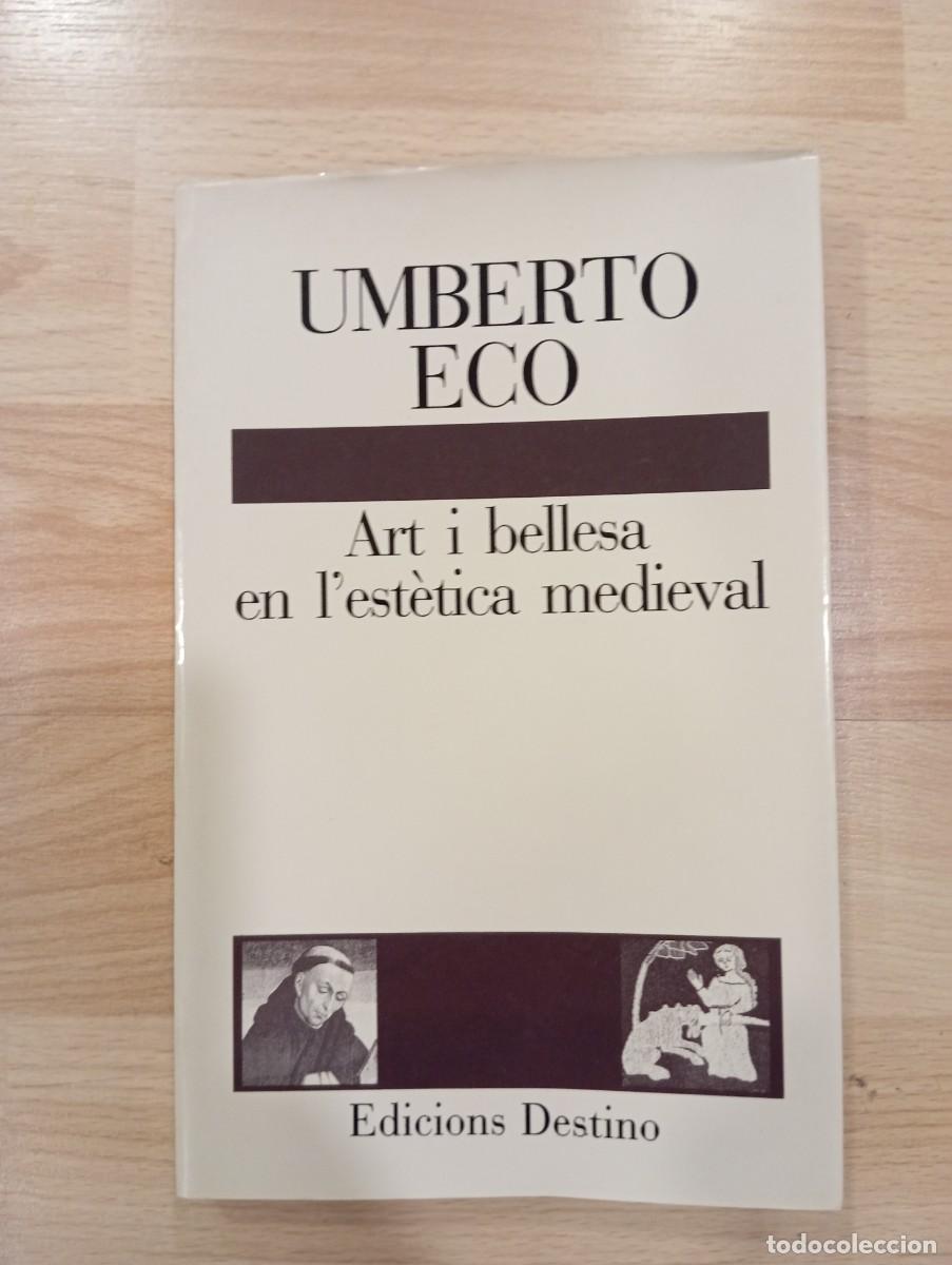 Libros de segunda mano: 'Art i bellesa en l'est&egrave;tica medieval'. Umberto Eco