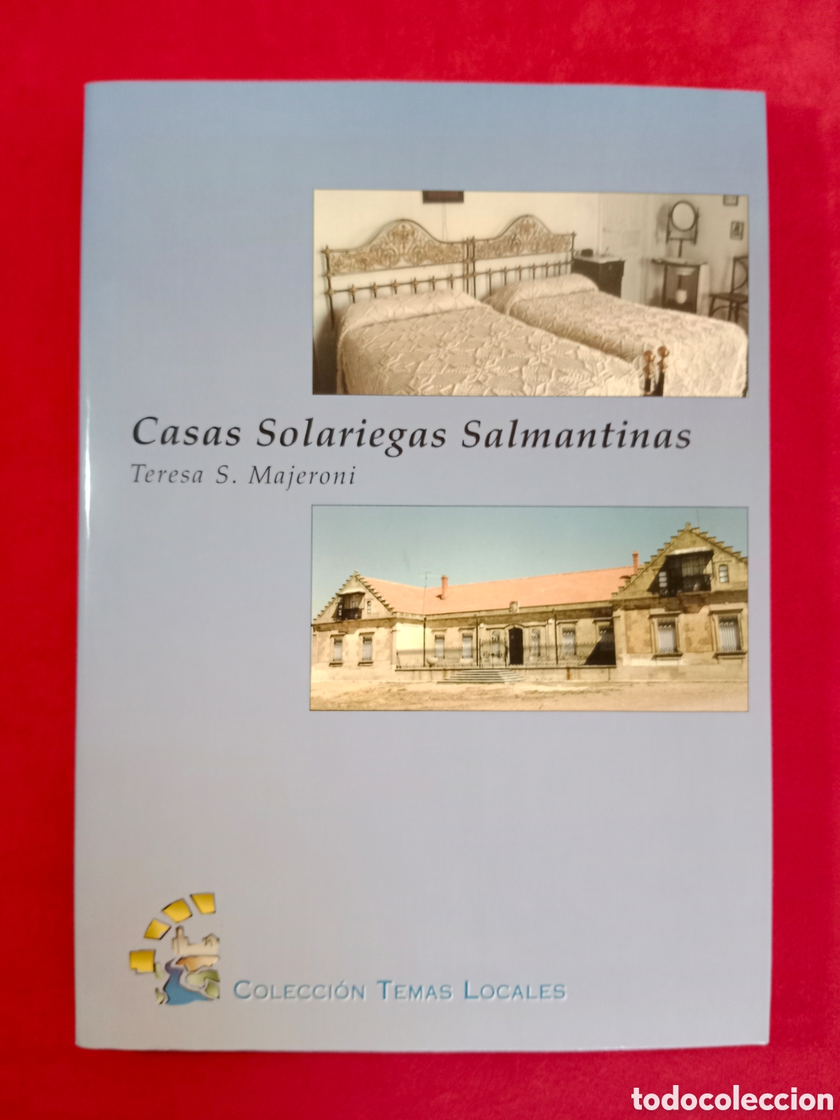 Libros de segunda mano: CASAS SOLARIEGAS SALMANTINAS, TERESA S&Aacute;NCHEZ MAJERONI , DESCATALOGADO , ARQUITECTURA RURAL