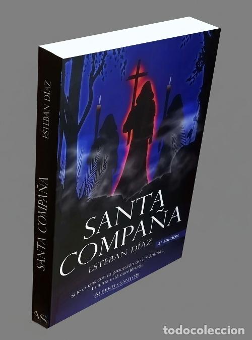 Libros de segunda mano: SANTA COMPA&Ntilde;A. PROCESION DE LAS ANIMAS. ESTEBAN DIAZ. GALICIA.