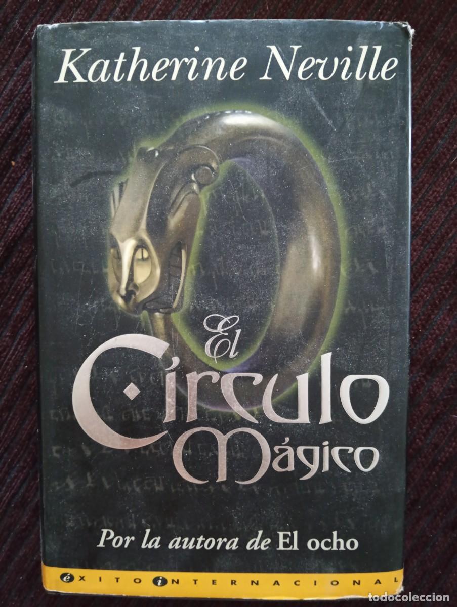 Livres d'occasion: Katherine Neville. El c&iacute;rculo m&aacute;gico