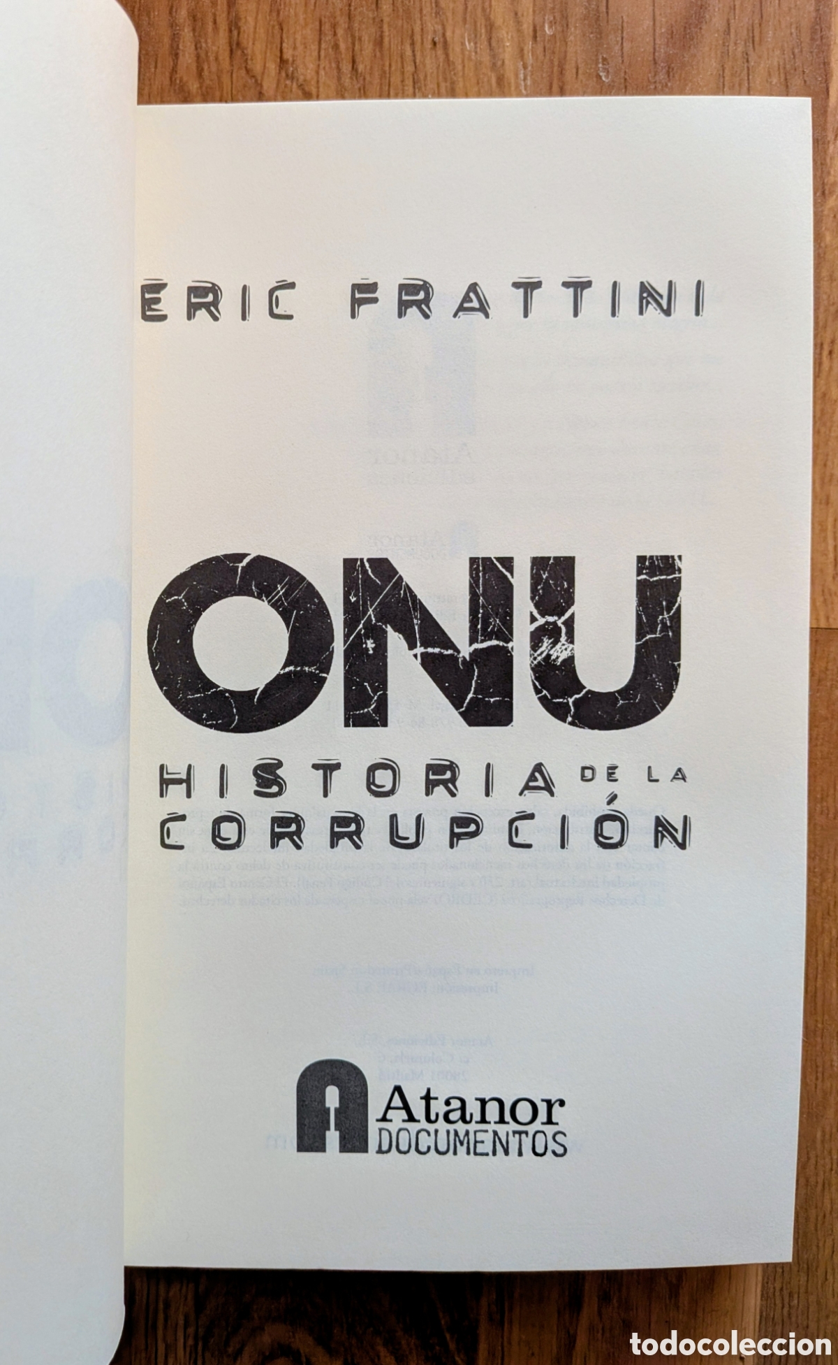 Libros de segunda mano: ONU. HISTORIA DE LA CORRUPCI&Oacute;N - Eric Frattini - Foto 3