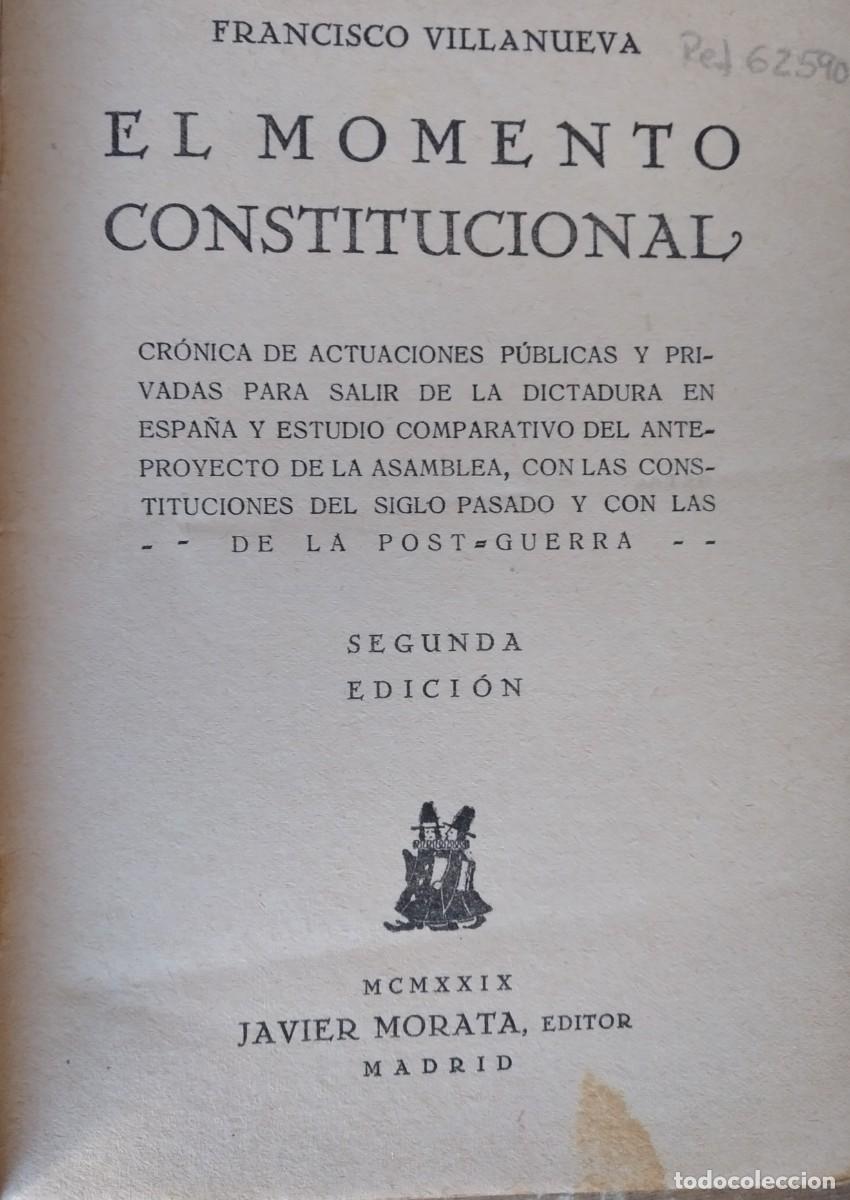 Libros de segunda mano: El momento constitucional -Villanueva, Francisco -1100011
