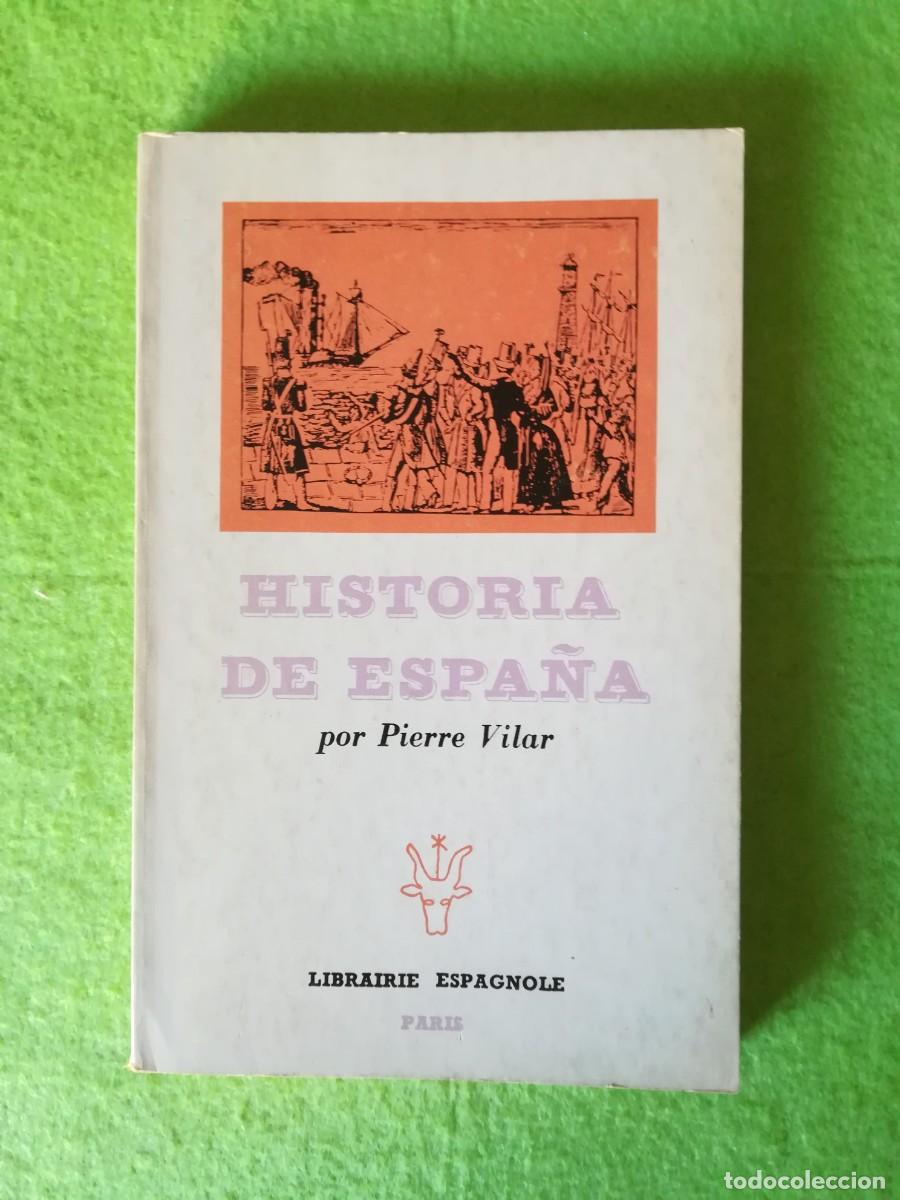 Libros de segunda mano: Historia de Espa&ntilde;a Pierre Vilar librairie espagnole 1975