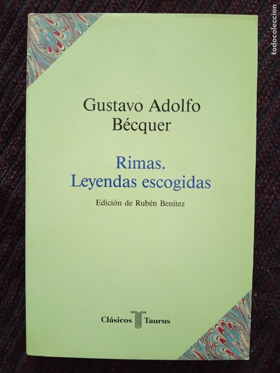 Livres d'occasion: Gustavo Adolfo B&eacute;cquer. Rimas. Leyendas escogidas. Edici&oacute;n de Rub&eacute;n Ben&iacute;tez