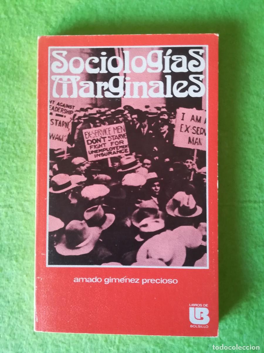 Libros de segunda mano: Sociologias marginales Amado Gimenez Precioso editora nacional 1975